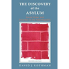 The Discovery of the Asylum: Social Order and Disorder in the New Republic - Paperback