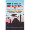 The Servant, the General and Armageddon - Paperback