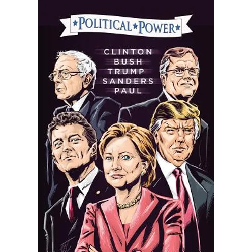 Election 2016: Clinton, Bush, Trump, Sanders, & Paul - Paperback