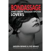 Bondassage: Kinky Erotic Massage Tips for Lovers - Paperback
