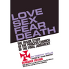 Love Sex Fear Death: The Inside Story of the Process Church of the Final Judgment -- Expanded Edition - Paperback