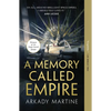 A Memory Called Empire - Paperback