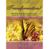 Transformation!: How Simple Bible Stories Provide In-Depth Answers for Life's Most Difficult Problems - Paperback