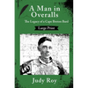 A Man in Overalls: The Legacy of a Cape Breton Bard - Paperback