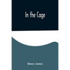 In the Cage - Paperback