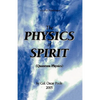 The Physics of Spirit - Paperback