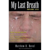 My Last Breath - Revised 2022 - Paperback