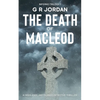 The Death of Macleod: Inferno Book 1 - A Highlands and Islands Detective Thriller - Paperback