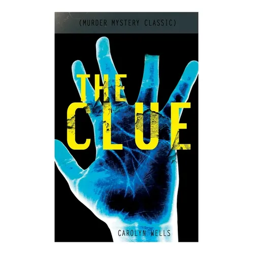 THE CLUE (Murder Mystery Classic): Detective Fleming Stone Series - Paperback