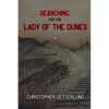 Searching for the Lady of the Dunes - Paperback