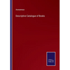 Descriptive Catalogue of Books - Paperback