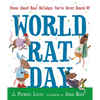 World Rat Day: Poems about Real Holidays You've Never Heard of - Hardcover