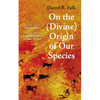 On the (Divine) Origin of Our Species - Paperback