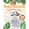 Baby Animals Coloring Book: Wonderful Baby Animals Coloring Book for Kids Cute and Lovable Baby Animals from Jungles, Forests, Oceans and Farms - Paperback