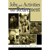 Jobs and Activities After Retirement - Paperback