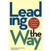 Leading the Way: Three Truths from the Top Companies for Leaders - Hardcover