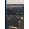 The Japan-China War: the Naval Battle of Haiyang - Paperback