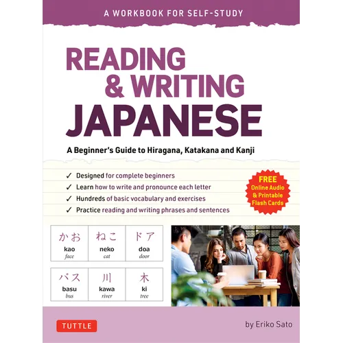 Reading & Writing Japanese: A Workbook for Self-Study: A Beginner's Guide to Hiragana, Katakana and Kanji (Free Online Audio and Printable Flash Cards - Paperback