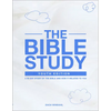 The Bible Study: Youth Edition 2022: A 90-Day Study of the Bible and How It Relates to You - Paperback