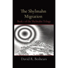 The Shylmahn Migration: Book 1 of the Shylmahn Trilogy - Hardcover