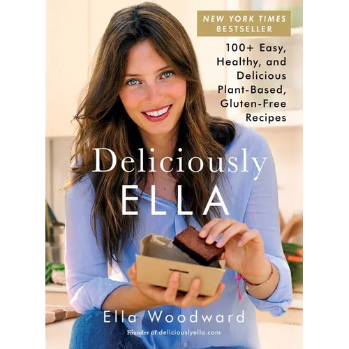 Deliciously Ella: 100+ Easy, Healthy, and Delicious Plant-Based, Gluten-Free Recipes - Hardcover