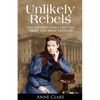 Unlikely Rebels: The Gifford Girls and the Fight for Irish Freedom - Paperback