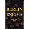 The Berlin Enigma: Memories - From Boy to Spy - Paperback