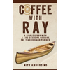 Coffee With Ray - Paperback