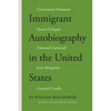 Immigrant Autobiography in the United States: Five Versions of the Italian American Experience - Paperback