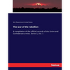 The war of the rebellion: A compilation of the official records of the Union and Confederate armies. Series 1, Vol. 1 - Paperback