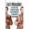 Lee's Miserables: Life in the Army of Northern Virginia from the Wilderness to Appomattox - Paperback