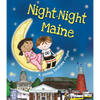 Night-Night Maine - Board Book