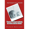THOMAS TROWARD - exploring his Works and his Wonders: NEW THOUGHT with T. TROWARD - Paperback