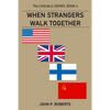When Strangers Walk Together: The Casuals Series Book 4 - Paperback
