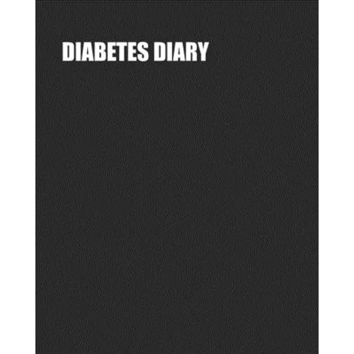 Diabetes Diary: Blood Sugar Tracker 24 Months Easy One-Month Page Spreads Log Before and After Readings 4x/Day BONUS Stress Reducing Coloring Pages! - Paperback