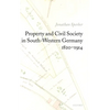 Property and Civil Society in South-Western Germany 1820-1914 - Hardcover