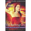 The Burning City - Paperback