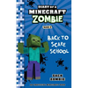 Diary of a Minecraft Zombie Book 8: Back to Scare School - Paperback