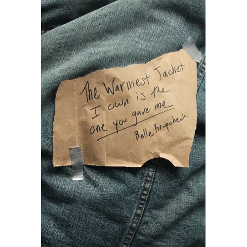 The Warmest Jacket I Own is the One You Gave Me - Paperback