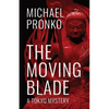 The Moving Blade - Paperback