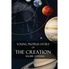 Young Peoples Story of the Creation - Paperback