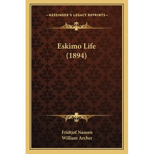 Eskimo Life (1894) - Paperback