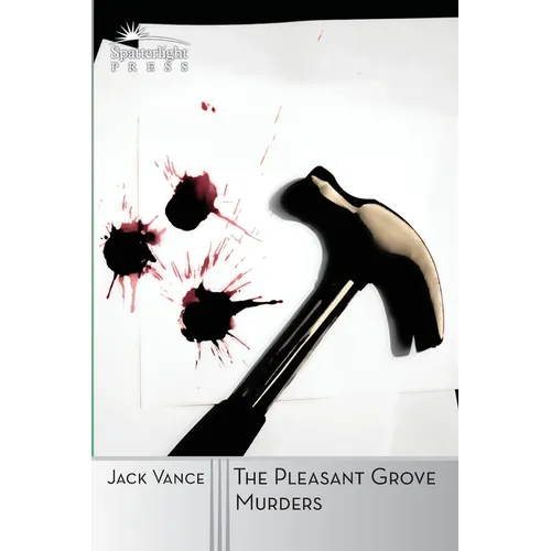 The Pleasant Grove Murders: A Joe Bain Mystery - Paperback