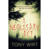 A Necessary Act - Paperback