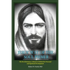 Jesus' Way of the Soul Primer: His Revolutionary Unknown Method of Personal and Spiritual Development - Paperback