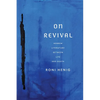 On Revival: Hebrew Literature Between Life and Death - Hardcover