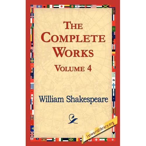 The Complete Works Volume 4 - Paperback