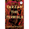 Tarzan the Terrible (Read & Co. Classics Edition) - Paperback