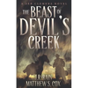 The Beast of Devil's Creek: A Riveting Western Novel With a Twist - Paperback