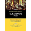 Platon: El Banquete. La Critica Literaria. Traducido, Prologado y Anotado Por Juan B. Bergua. - Paperback